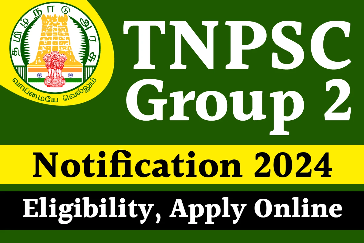 TNPSC Group 2 Notification 2024