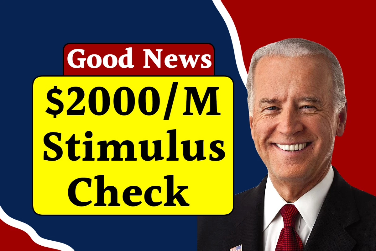 $2000/M Stimulus Check