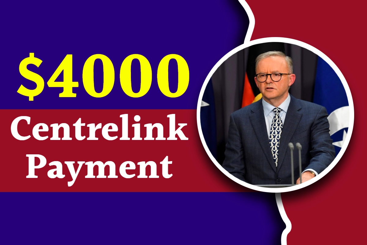 Centrelink $4000 Payment Date